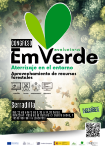 Congreso Evoluciona Em Verde “Aterrizaje en el entorno. Aprovechamiento de recursos forestales”